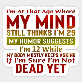 My Mind  Funny  Age Sticker